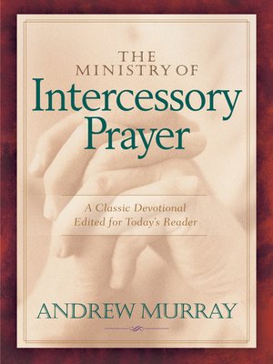cover image of The Ministry of Intercessory Prayer